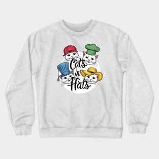 Cats in Hats Crewneck Sweatshirt